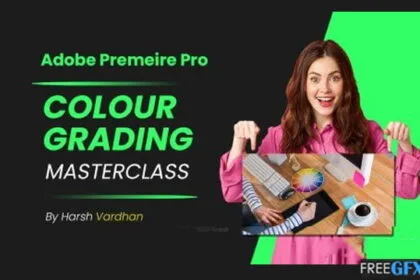 Color Grading Masterclass